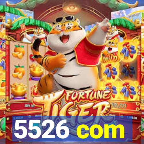 5526 com